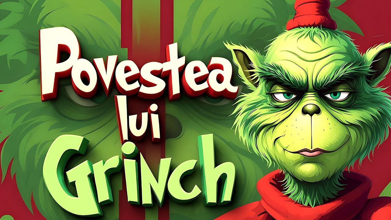 Povestea lui Grinch | De ce Grinch-ul urăște Crăciunul? | Poveste de Crăciun pentru Copii