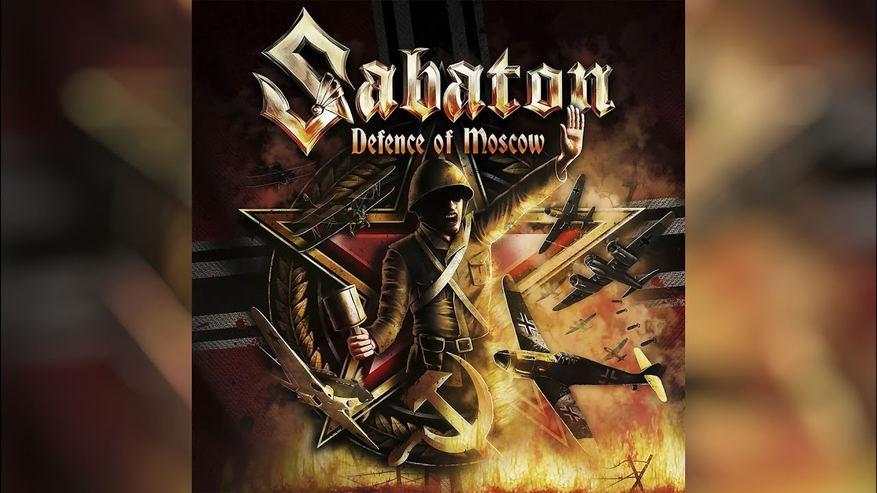 The Most Powerful Version: Sabaton - Defence of Moscow (With Lyrics)