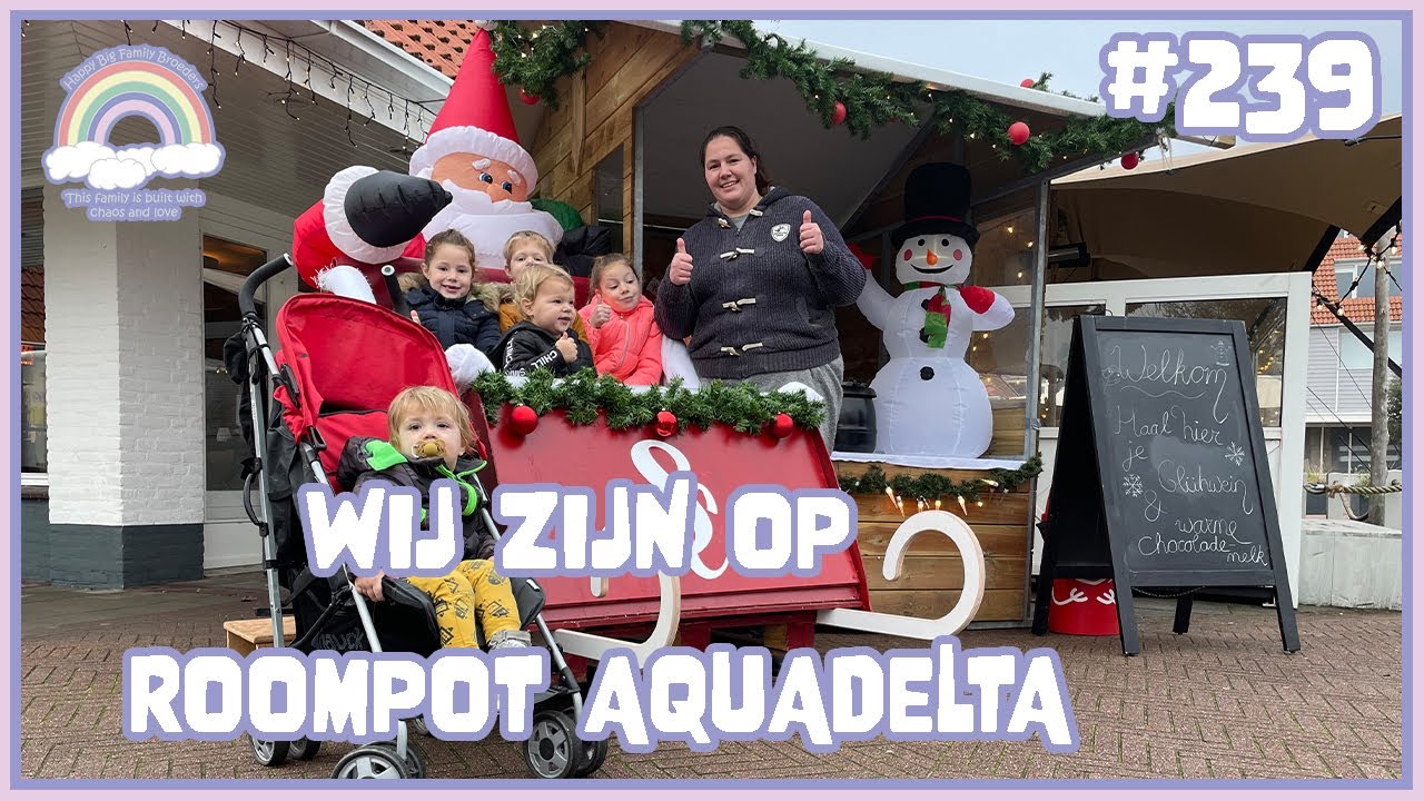 OP VAKANTIE BIJ ROOMPOT AQUADELTA VLOG #239 FAMILIE VLOGGERS FAMILIE BROEDERS