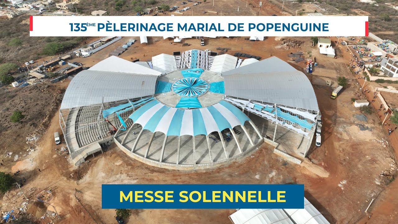 135éme Edition du Pèlerinage Mariale de Popenguine - Messe Solennelle