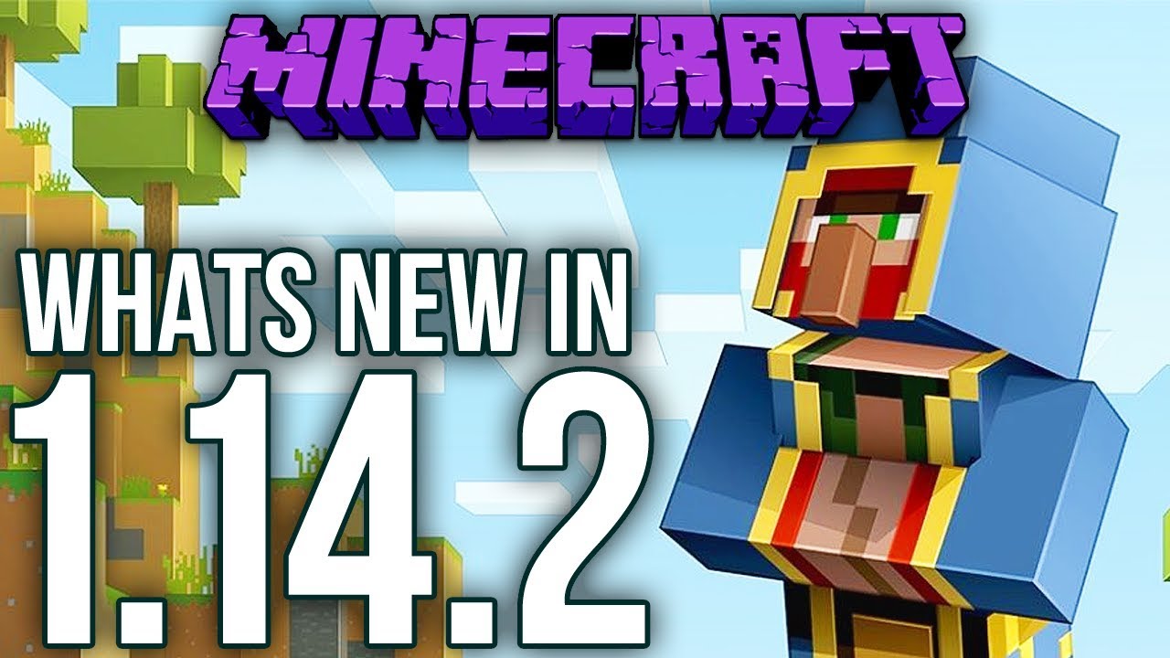 Whats New In Minecraft 1.14.2 Java Edition?