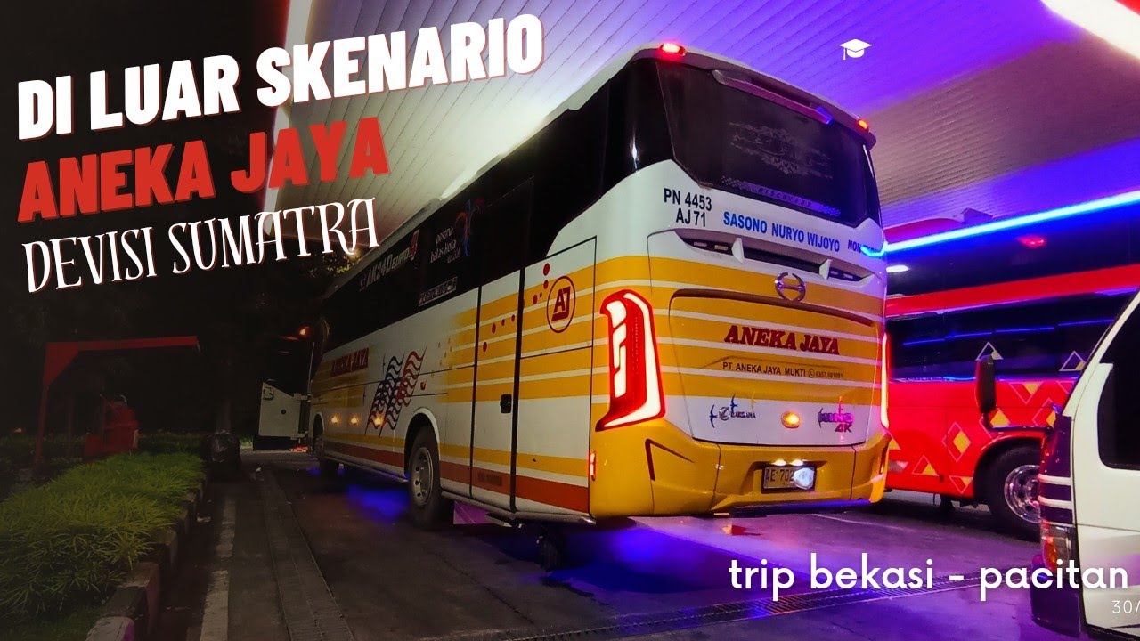 di luar skenario ‼️ trip bekasi - pacitan part 3 ( end ) , bareng aneka jaya devisi sumatra..