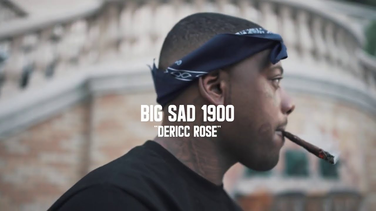 Big Sad 1900 - Derric Rose (Official Music Video)