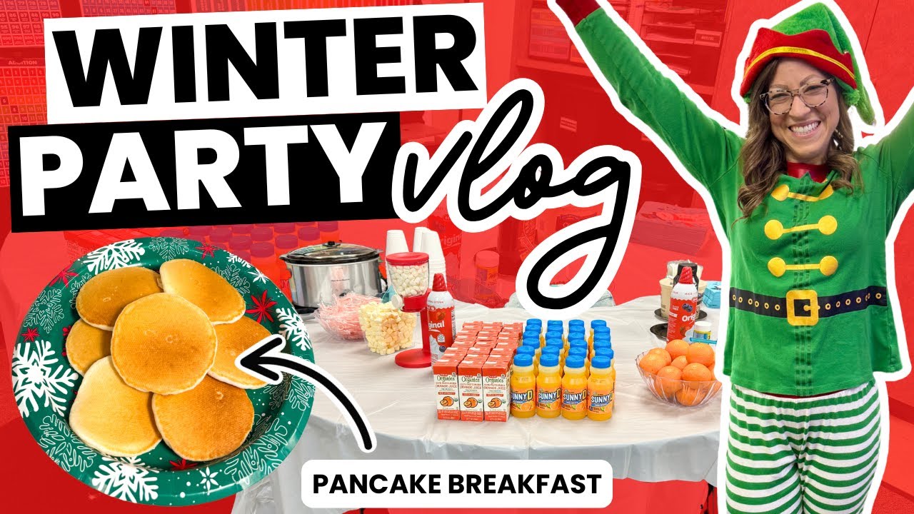 Classroom Chaos & Cozy Vibes | Pancake Breakfast & Winter Party Teacher VLOG