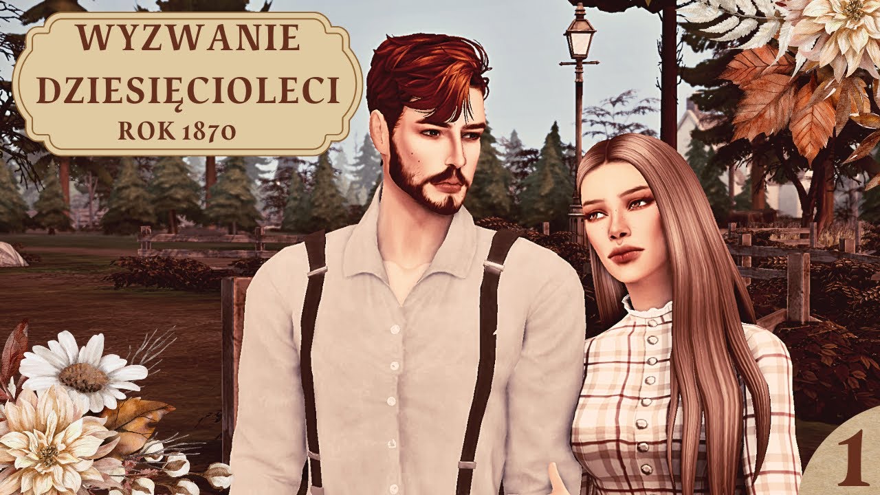 Witamy w Moonwood🌹The Sims 4 Wyzwanie Dziesięcioleci🌹Rok 1870🌹odc.1