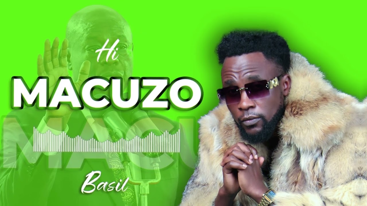 BASIL-MACUZO#hi,cousins#