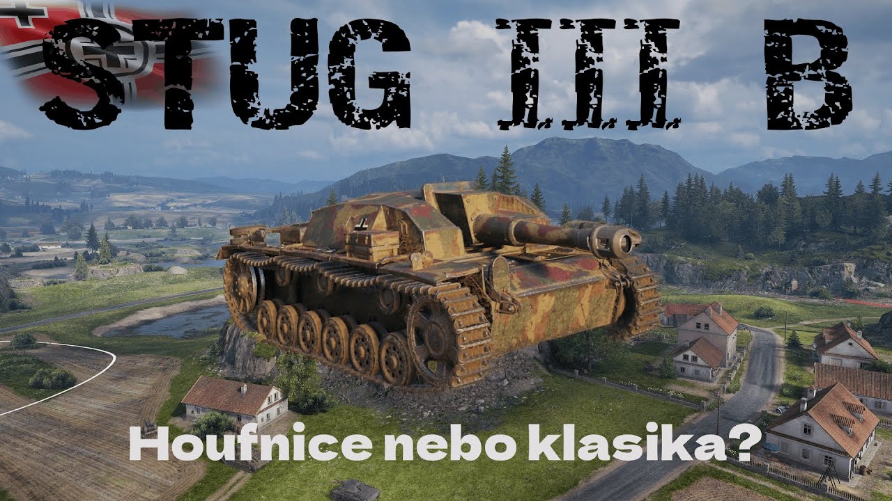 World of Tanks - STUG III B /RECENZE/