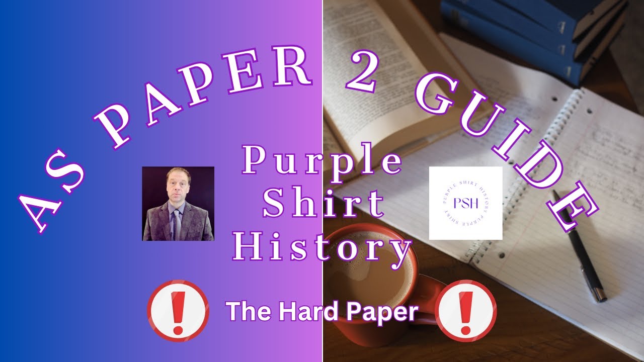 Cambridge AS History 9489 Paper 2 Overview