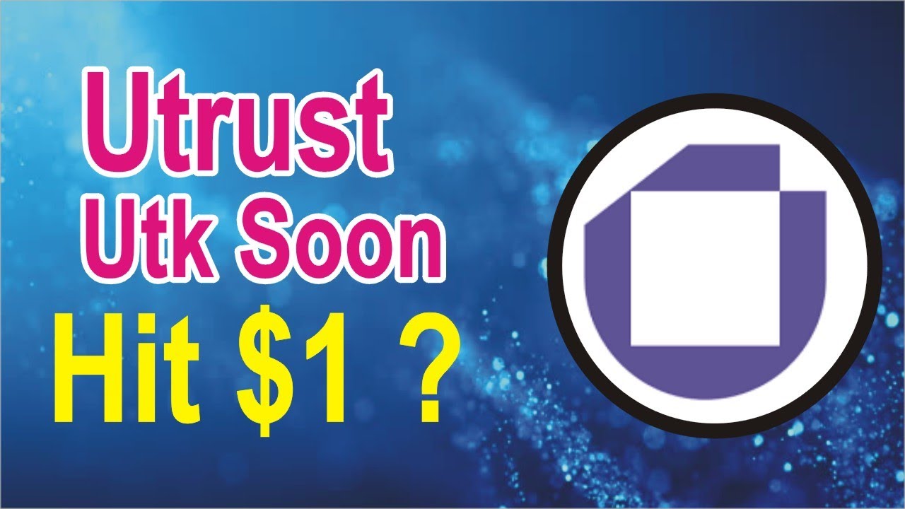 Utrust (UTK) How can Hit $1 ? Level By Level Trading | UTK Price Prediction