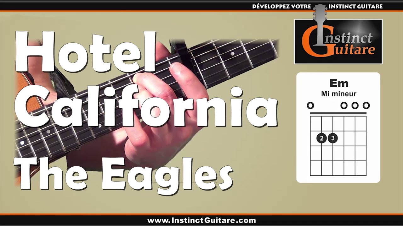 Hotel California à la guitare - The Eagles - Rythmique couplet et refrain