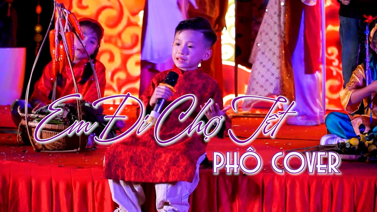 EM ĐI CHỢ TẾT | PHÔ (Bé Vĩnh Thiên) COVER