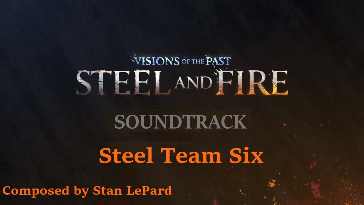GW2 Visions of the Past: Steel and Fire OST - Steel Team Six