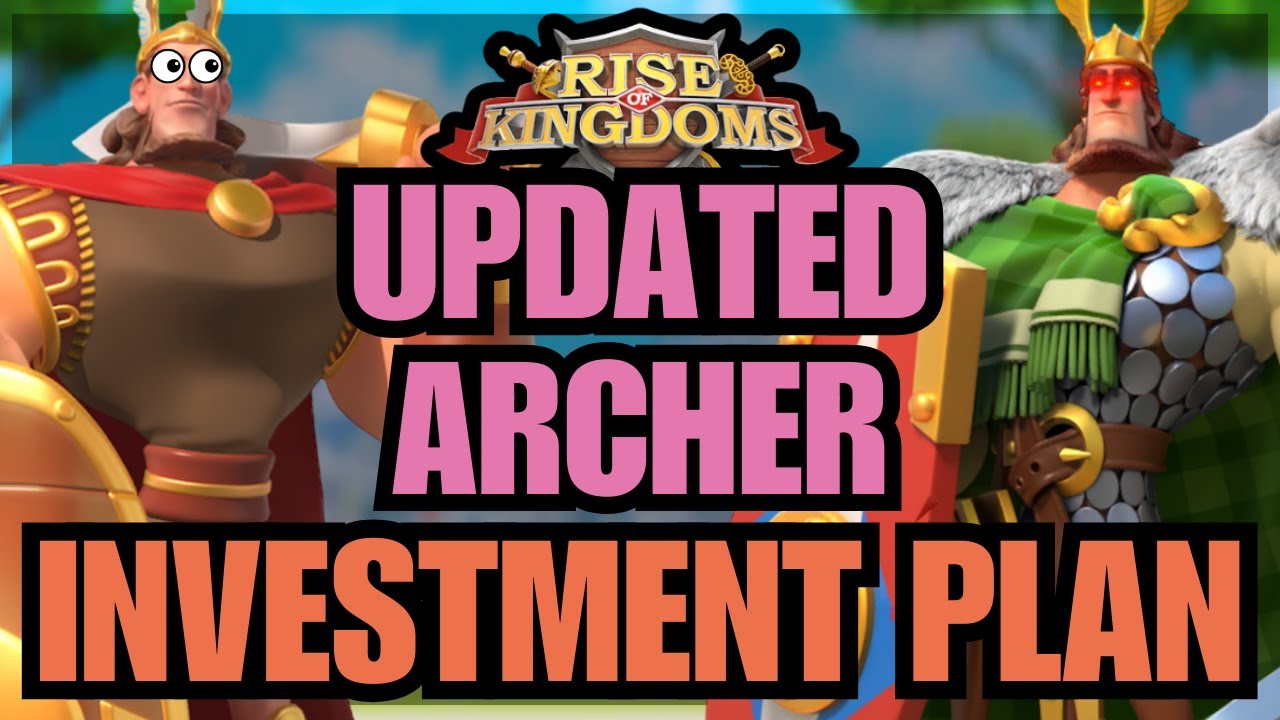 How to MASTER ARCHERS! The early-Late game Investments to maximse value! Rise of Kingdoms