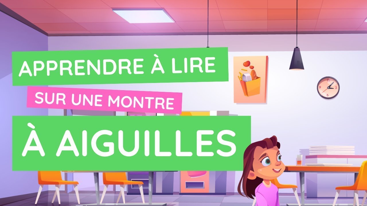 Tutoriel facile : comprendre les aiguilles et lire l'heure sur une montre !
