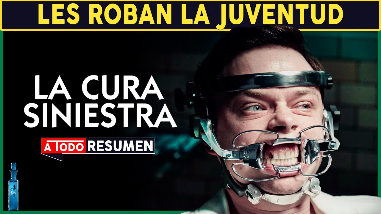 🔶 LA CURA SINIESTRA (A CURE FOR WELLNESS) Resumen En 11 Minutos | 