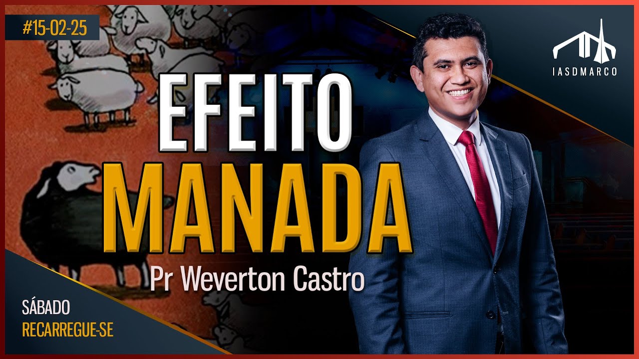 EFEITO MANADA | Pr Weverton Castro | Recarregue-se