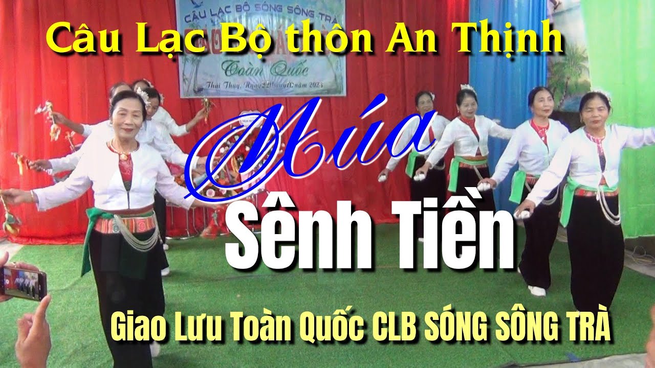 MÚA SÊNH TIỀN | CLB NGƯỜI CAO TUỔI | AN THINH, THANH SƠN, LƯƠNG SƠN, HÒA BÌNH