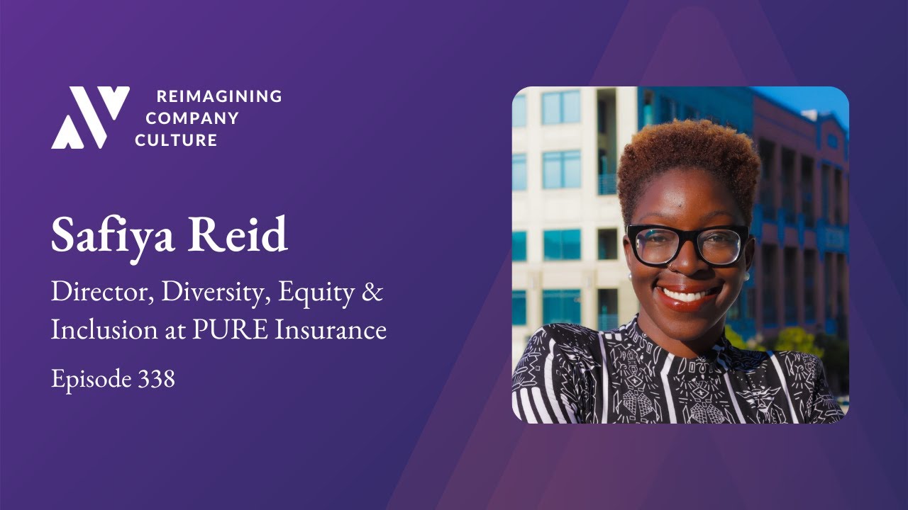 Understanding People’s Realities with Safiya Reid, Director, DEI at PURE Insurance