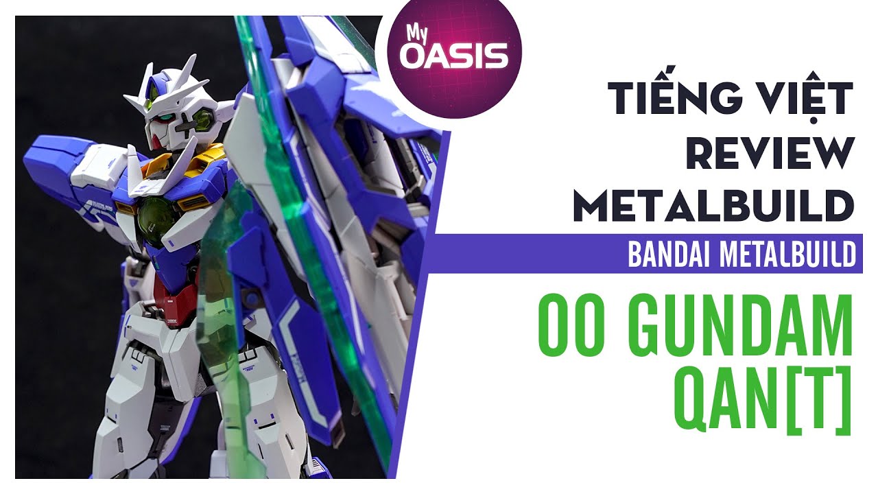 [Tiếng Việt] Metalbuild  00 QAN [T]
