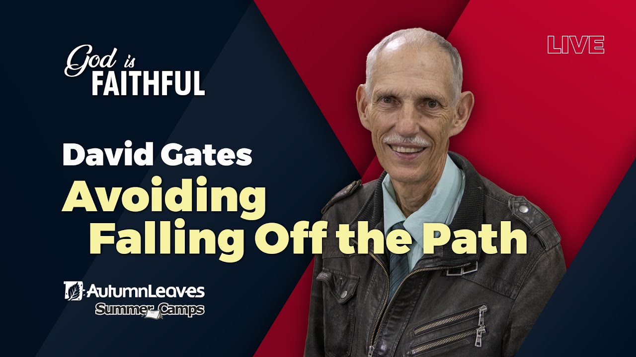 Summer Camp 2026 - David Gates - Avoiding Falling Off the Path