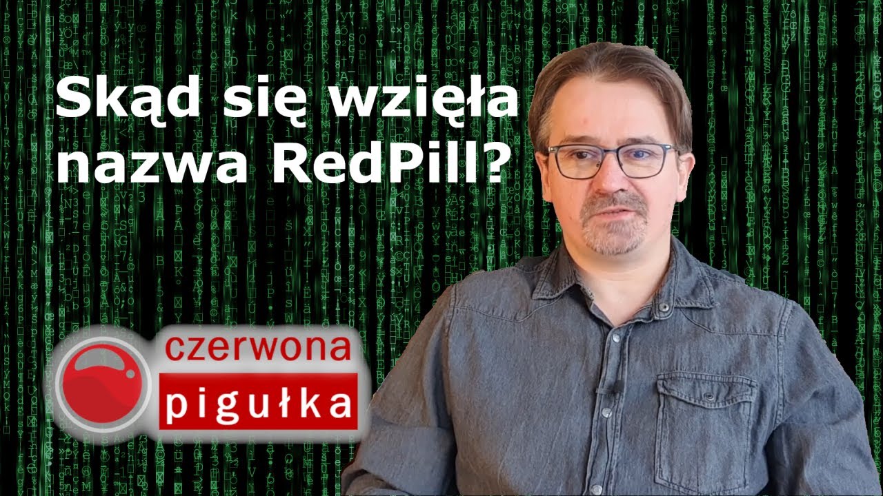 Skąd się wzięła nazwa RedPill?
