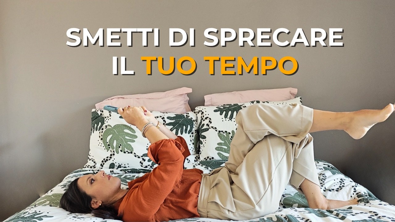 Impara a gestire il tuo TEMPO LIBERO | 4 consigli per viverlo meglio