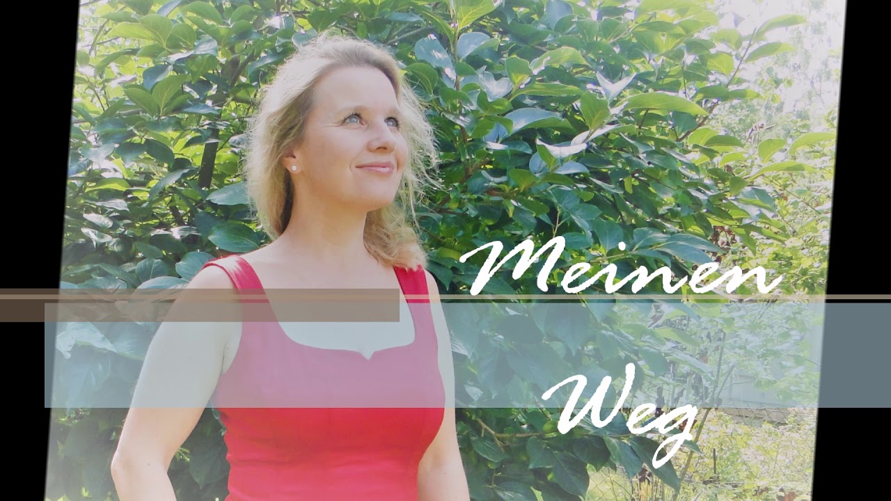 Meinen Weg - Mut-Mach-Lied - Claudia Gro&szlig; & Jan Weigelt - Lyrics