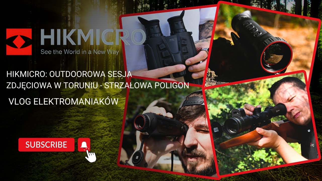 Hikmicro : Outdoorowa Sesja Zdjęciowa w Toruniu - Strzałowa Stary Poligon | Vlog Elektromaniak&oacute;w