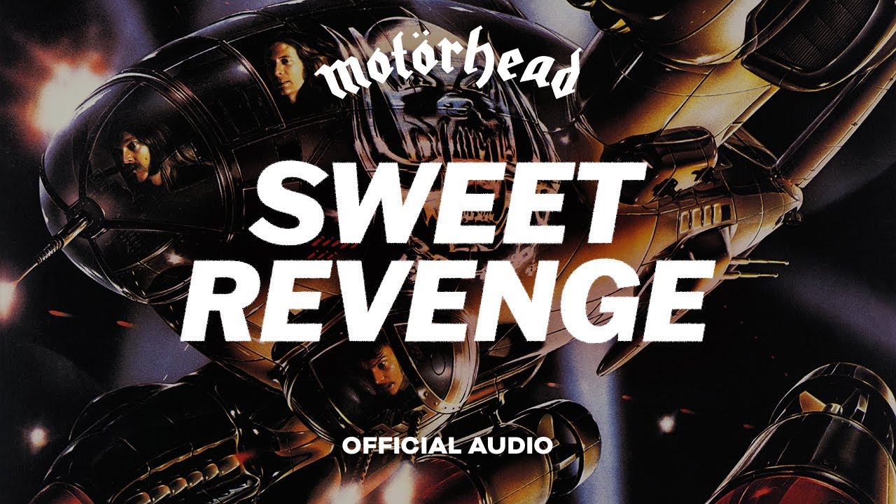 Mot&ouml;rhead - Sweet Revenge (Official Audio)