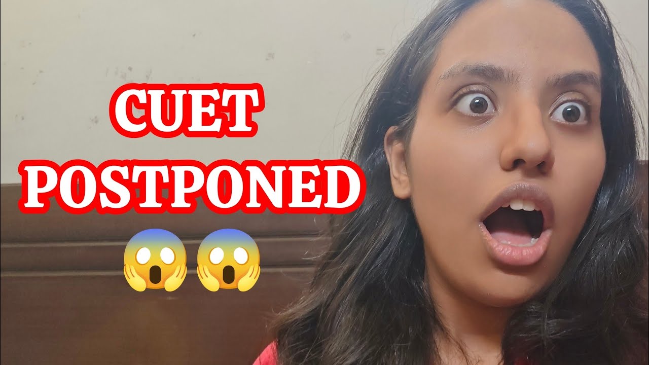 CUET 2026 POSTPONED!!😱 WHAT TO DO NOW🚨