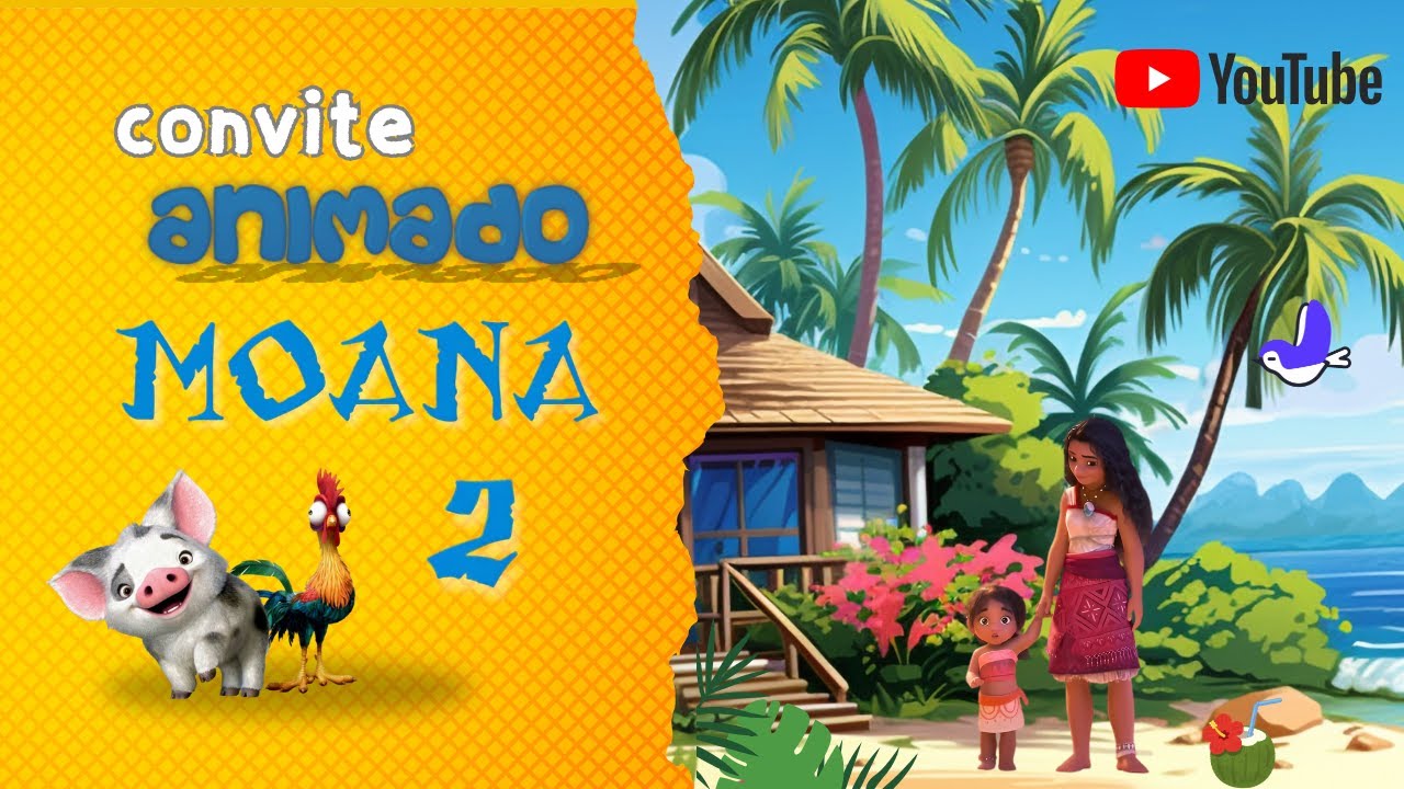 Convite Animado da MOANA 2 - Passo a Passo