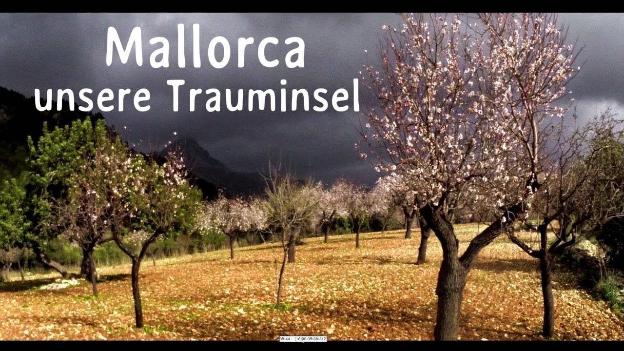 Mallorca - unsere Trauminsel Teil 1