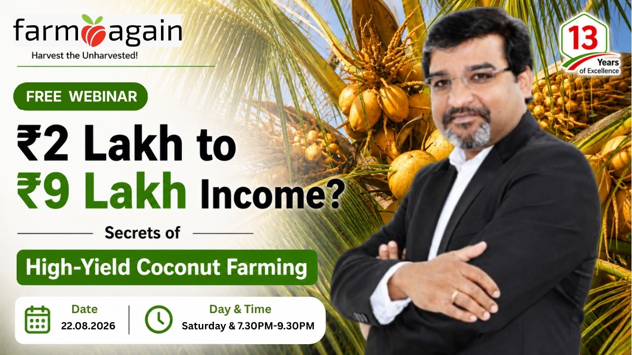 How to Grow Coconut Farm Income from ₹2 Lakh to ₹9 Lakh | High-Yield Farming Secrets | FREE Webinar
