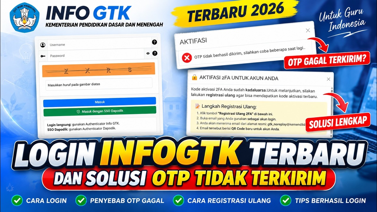 LOGIN INFOGTK TERBARU 2026 + SOLUSI OTP TIDAK TERKIRIM | CARA MASUK INFO GTK