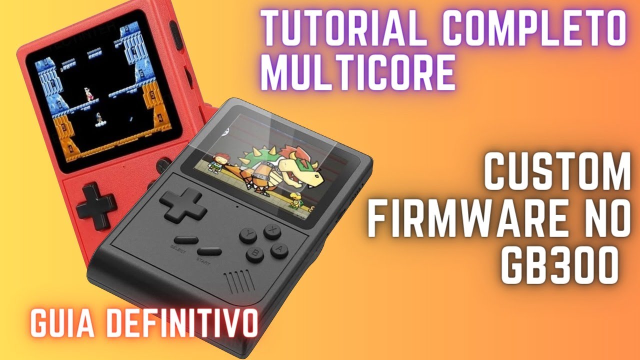 [PASSO A PASSO] Guia completo -CFW -no-GB300-Multicore #retrohandhelds #multicore