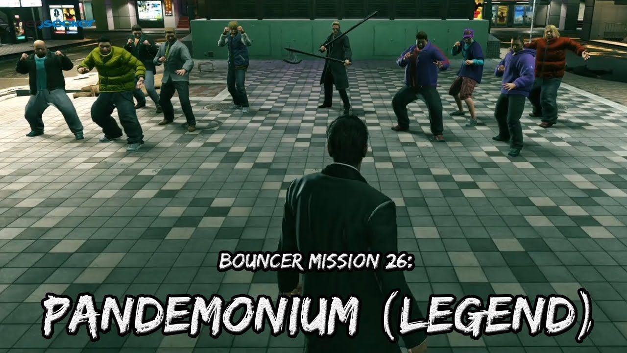 Yakuza Kiwami 2 - Bouncer Mission: Pandemonium (Legend)
