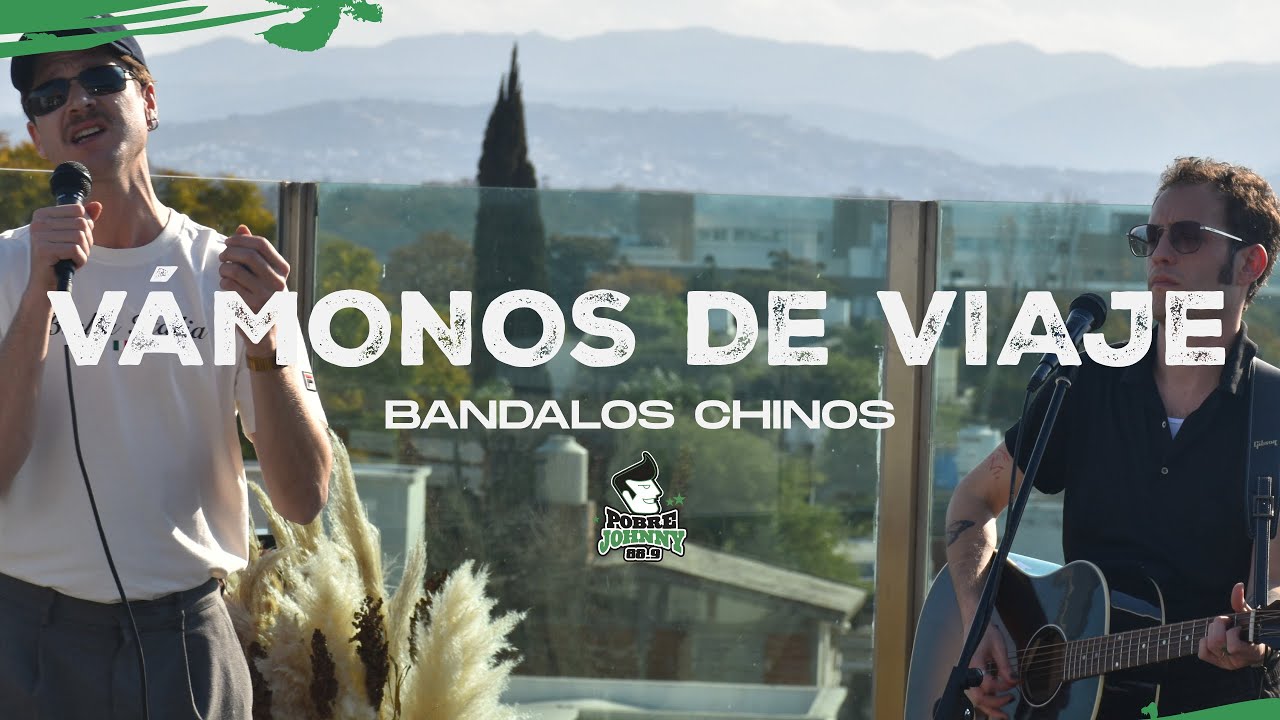 Vámonos de Viaje - Bandalos Chinos || Johnny Íntimo 2025 #johnnyintimo #bandaloschinos