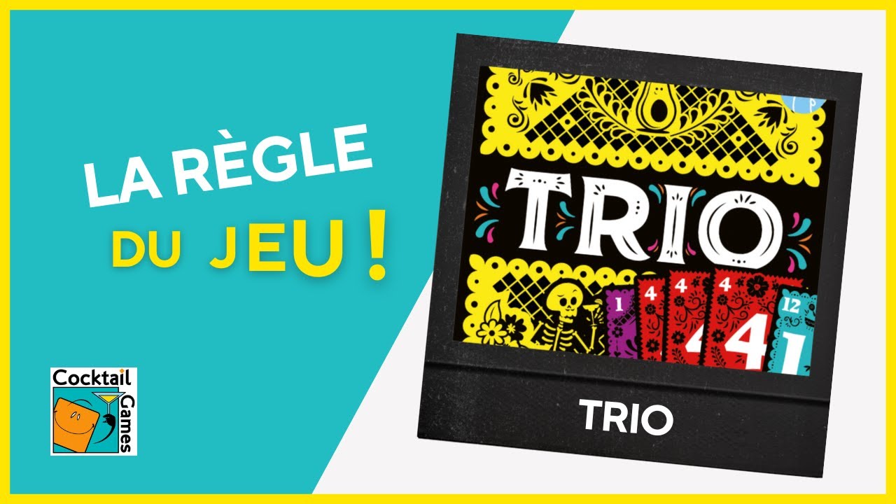TRIO : la r&egrave;gle du jeu !