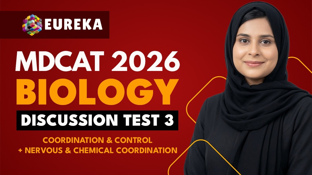 30-DAY FREE MDCAT TEST SESSION | DISCUSSION BIOLOGY TEST 3 | MDCAT 2026 | EUREKA ACADEMIA