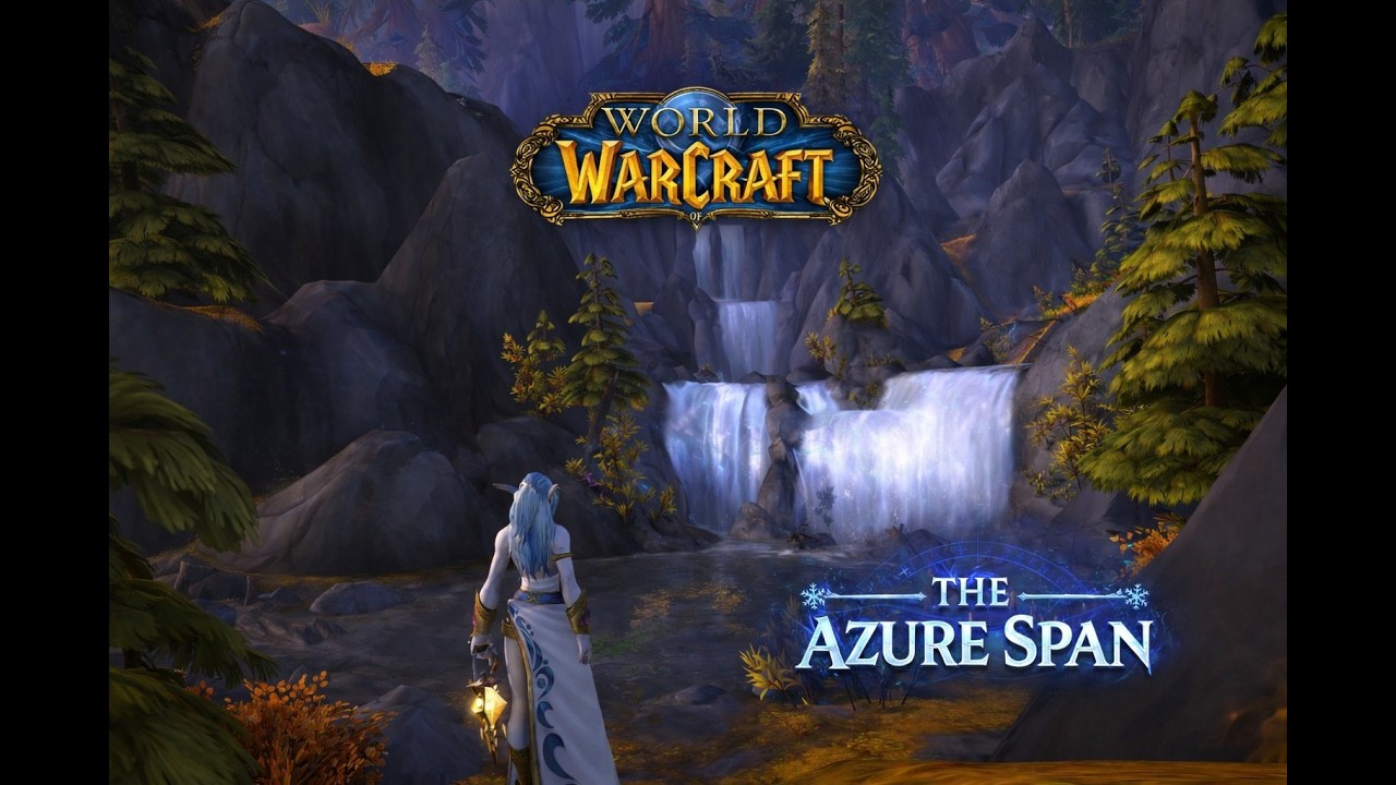 The Beautiful Azure Span | WoW Ambience Exploration