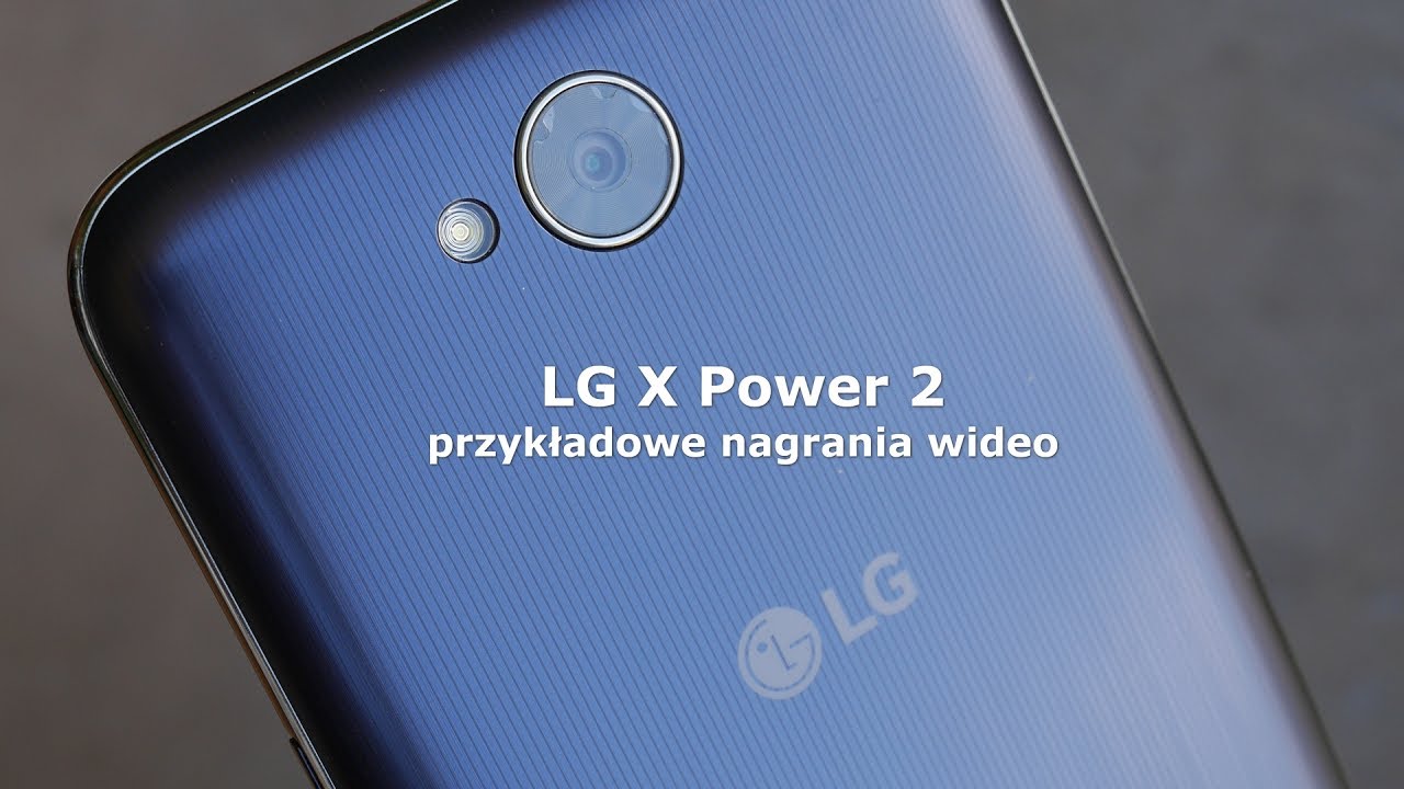 LG X Power 2 - przykładowe nagrania wideo
