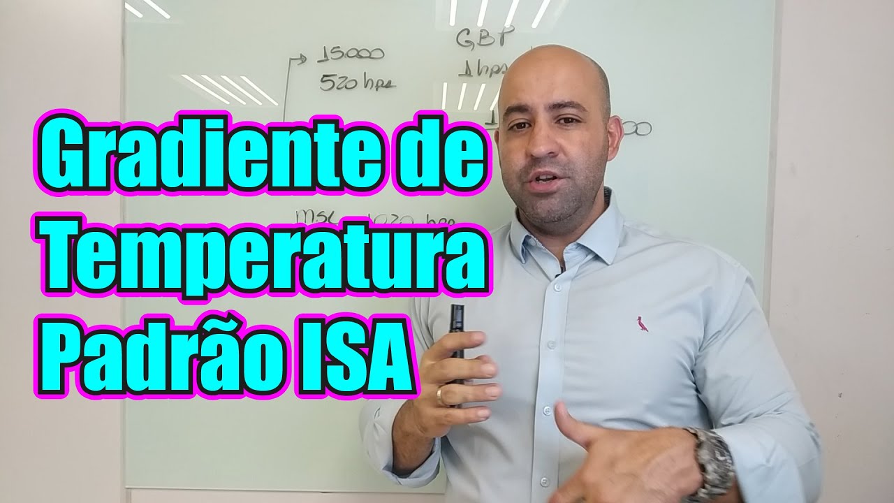 Gradiente Térmico Padrão -  Cálculo -  Meteorologia para Pilotos e Comissários