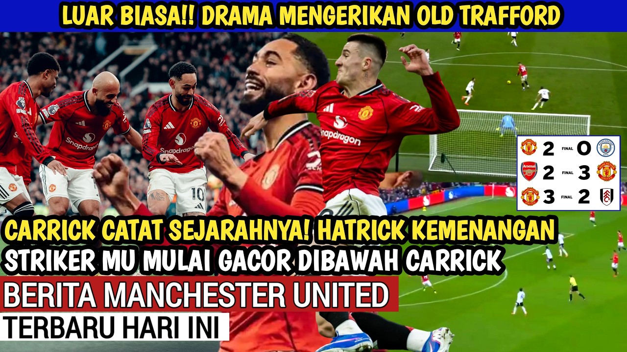 LUAR BIASA🔥Drama Mengerikan Old Trafford 🔥Carrick catat sejarahnya Hatrick kemenangan🔥Sesko Cetak G