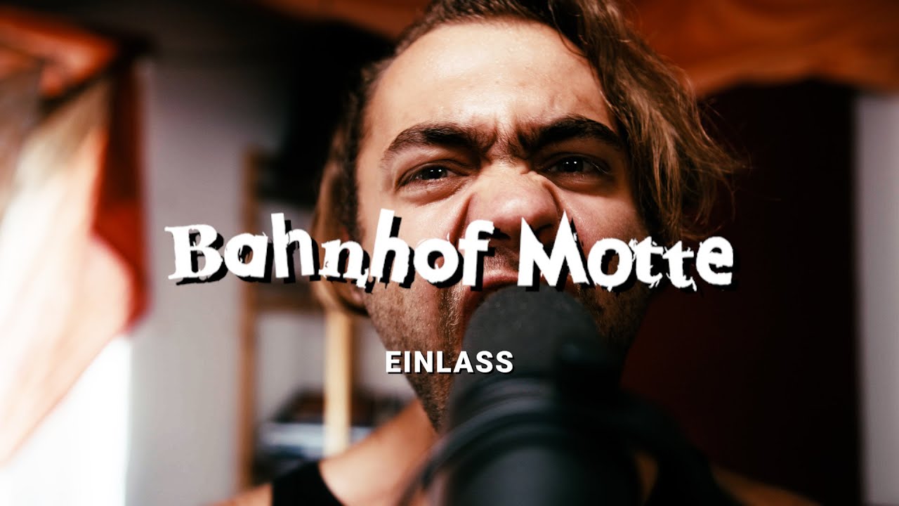Bahnhof Motte - Einlass (Proberaum Sessions)