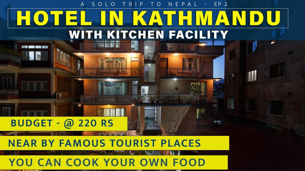 A BUDGET HOTEL IN KATHMANDU MAIN MARKET | KATHMANDU NOMAD HOTEL | HOTEL in kathmandu with kitchen