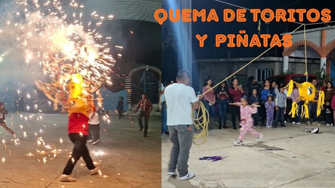 QUEMA DE TORITOS Y PIÑATAS EN NAVIDAD SAN JOSE CHEPETLAN OAXACA 2025