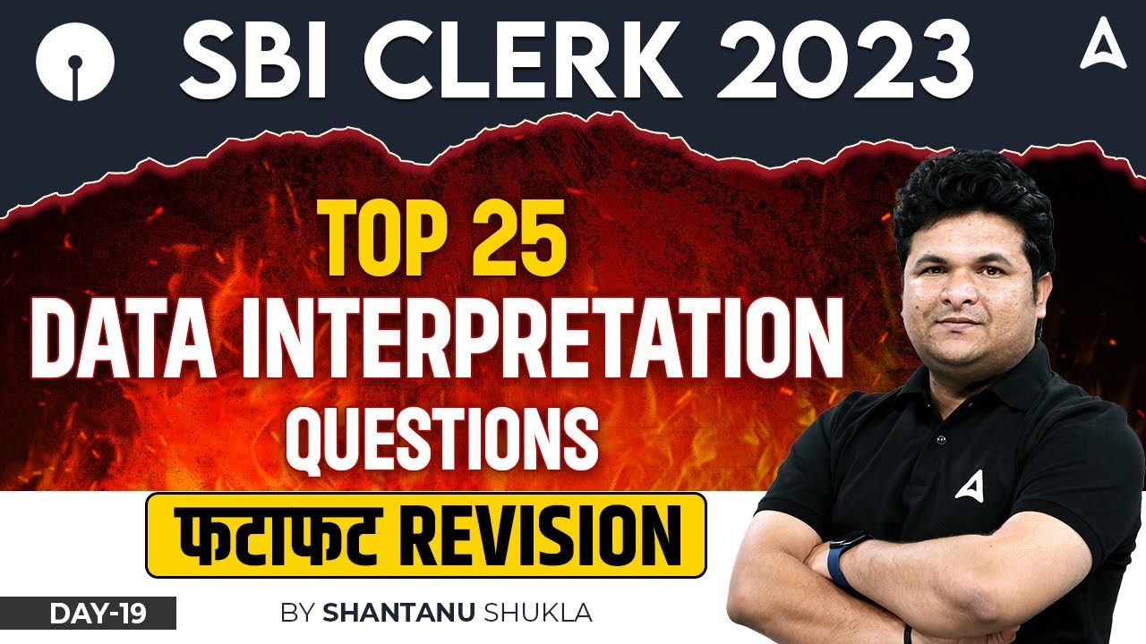 Top 25  Data Interpretation (DI) Questions for SBI Clerk 2023 | Maths by Shantanu Shukla