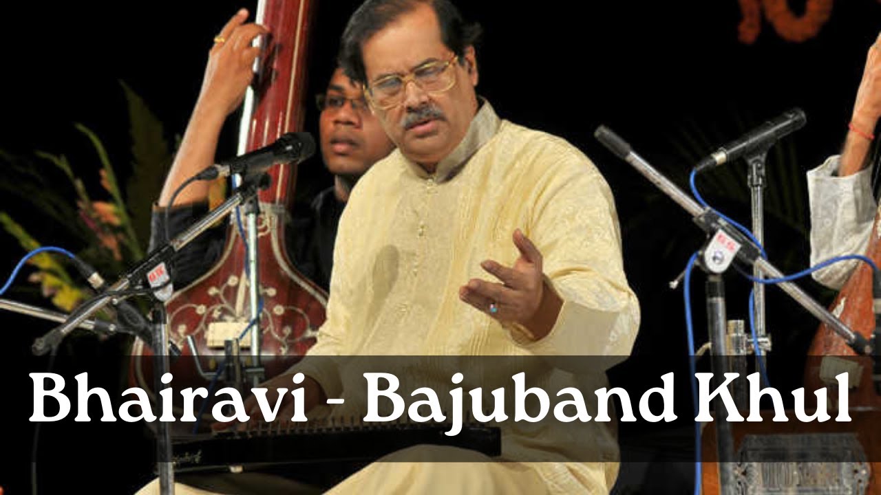 Raag Bhairavi | Bajuband Khul | Pandit Ajoy Chakrabarty
