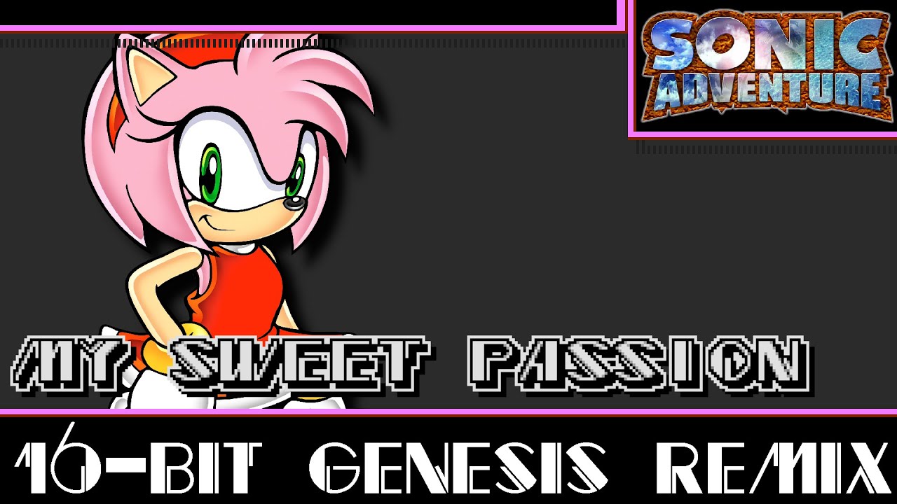 [16-Bit;Genesis]My Sweet Passion - Sonic Adventure(Commission)