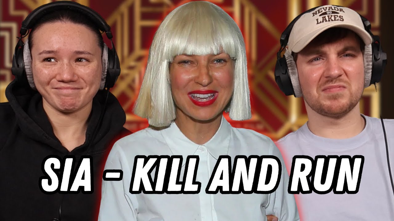 SIA - Kill And Run REACTION